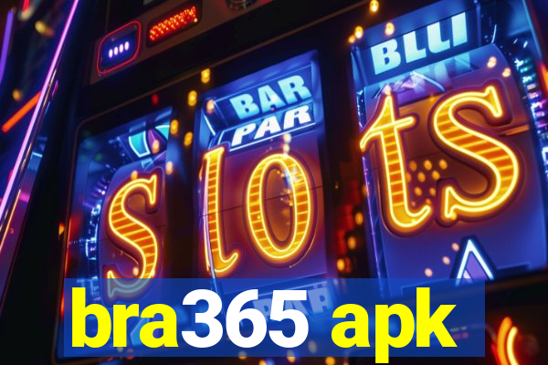 bra365 apk